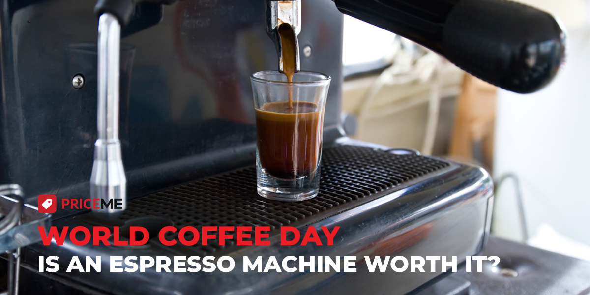 Is an Espresso Machine Worth It? PriceMe